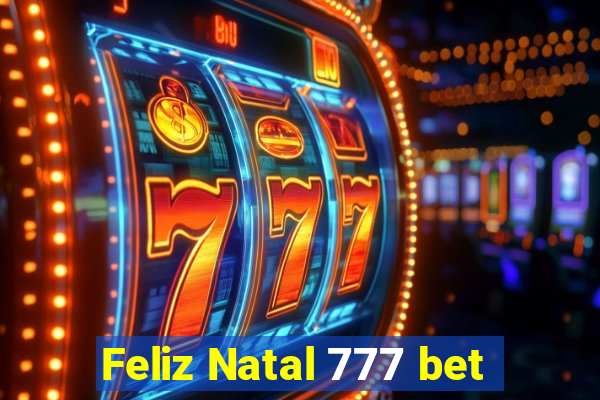 Feliz Natal 777 bet